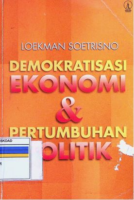 demokratisasi ekonomi & pertumbuhan politik